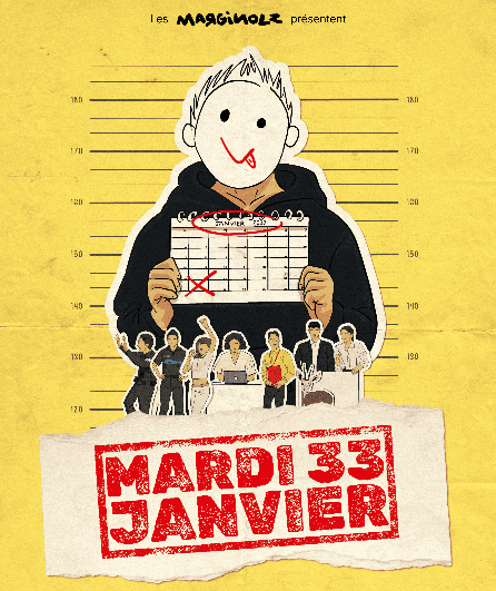 Affiche du spectacle Mardi 33 Janvier
