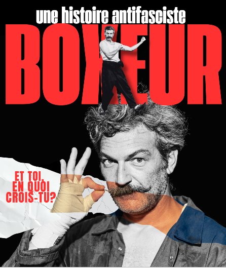 Affiche du spectacle Boxeur