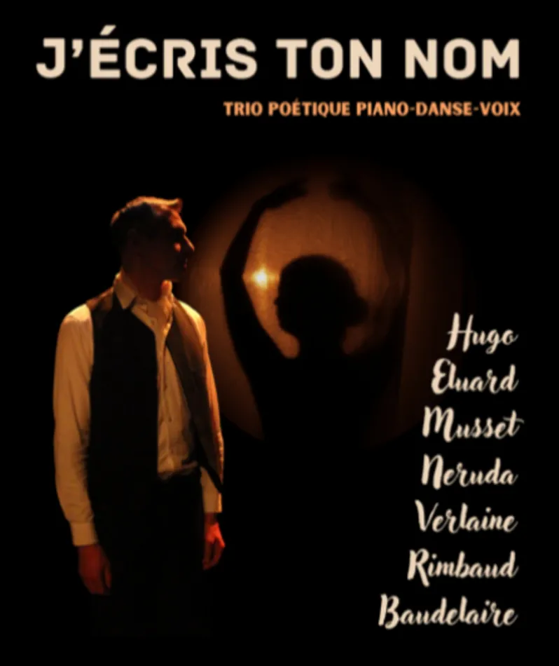 Affiche  spectacle : J'écris ton nom