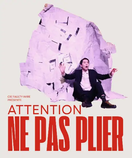 Affiche  spectacle : Attention ne pas plier