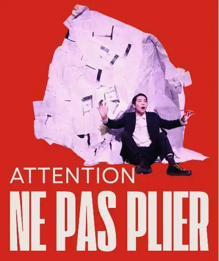 Affiche  spectacle : Attention ne pas plier