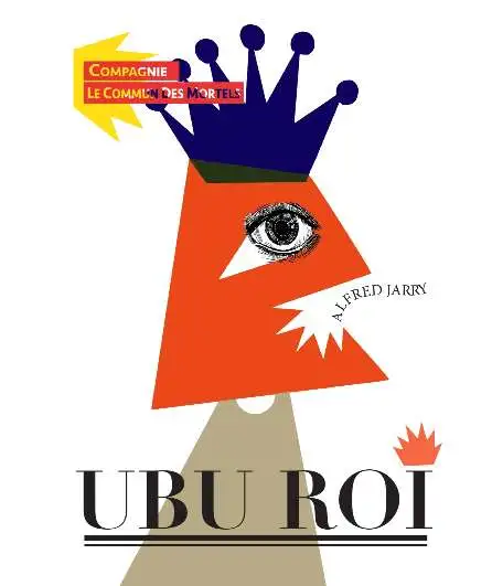 Affiche  spectacle : Ubu roi