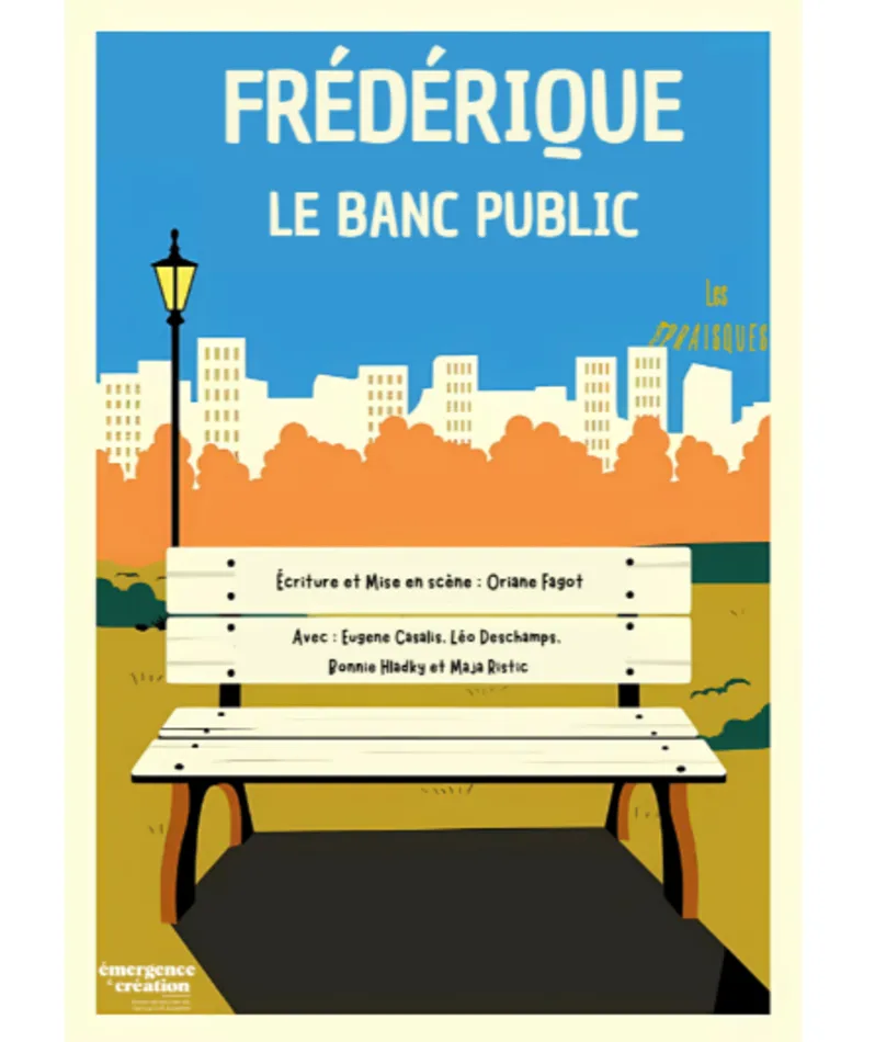 Affiche  spectacle : Frédérique, Le Banc Public
