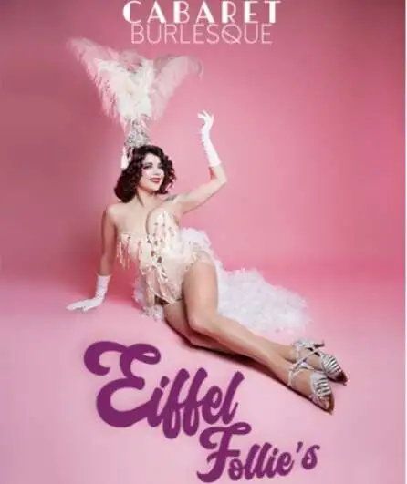 Affiche  spectacle : Cabaret Eiffel Follie's