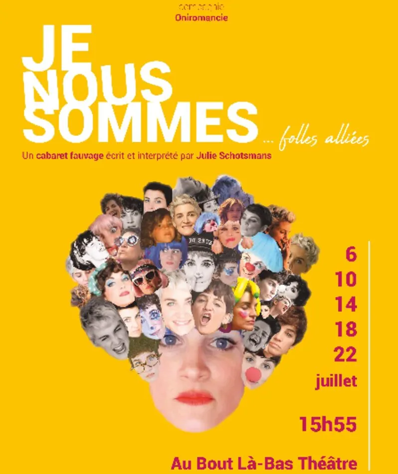 Affiche  spectacle : Je Nous Sommes... folles alliées