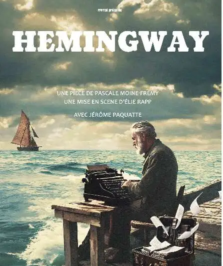 Affiche  spectacle : Hemingway