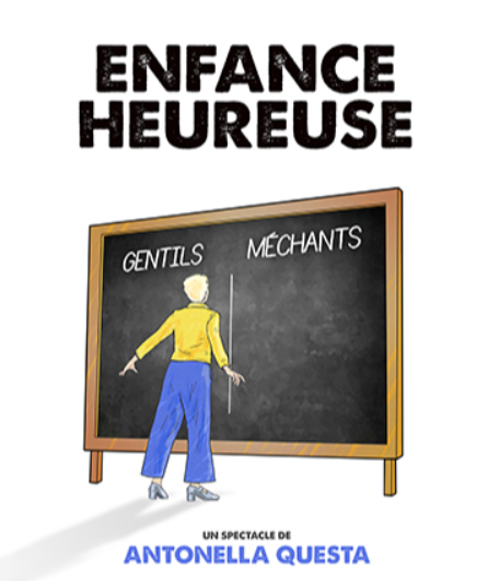 Affiche du spectacle Enfance Heureuse - un conte pour adultes