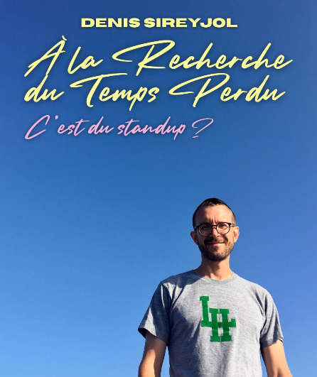 Affiche du spectacle A la recherche du temps perdu