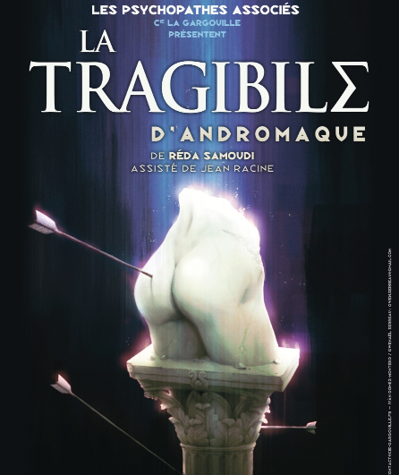 Affiche du spectacle La Tragibile d'Andromaque