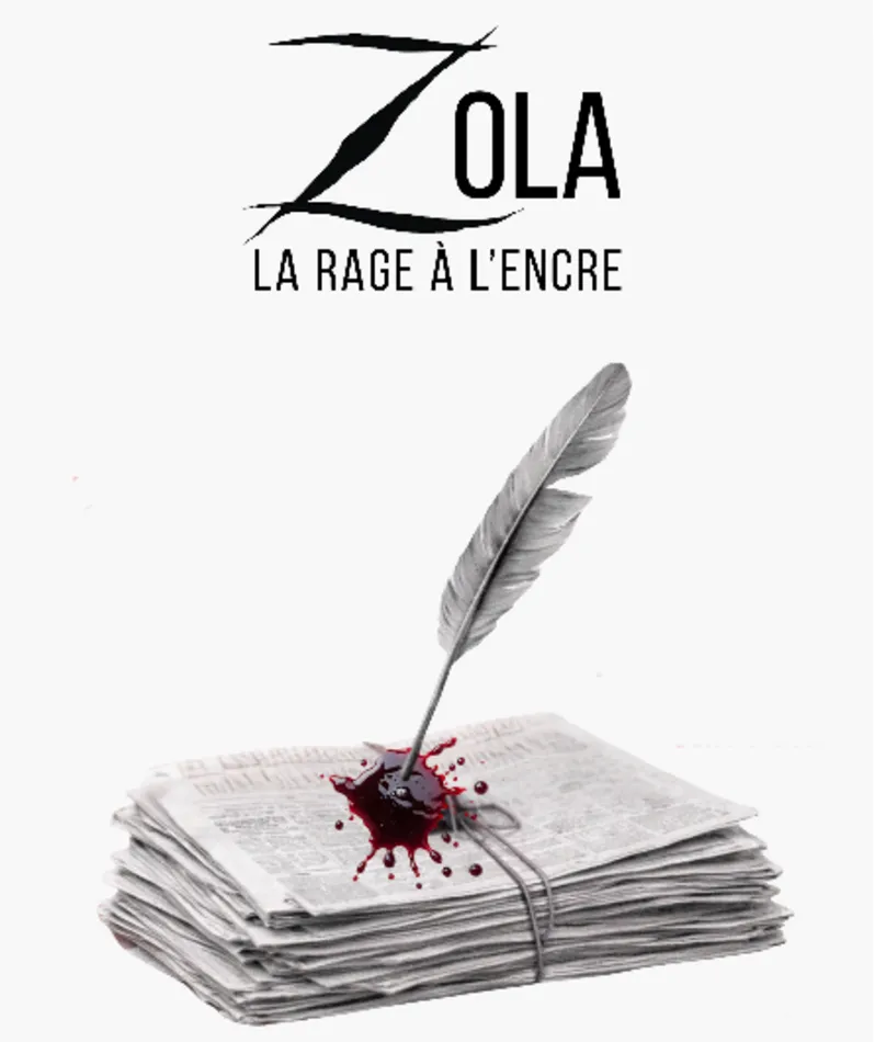 Affiche  spectacle : Zola, la rage à l'encre