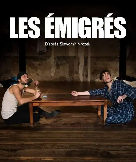 Affiche  spectacle : Les émigrés
