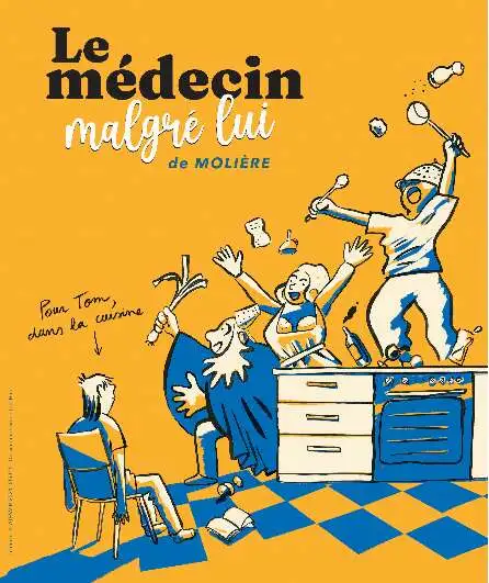 Affiche  spectacle : Le médecin malgré lui