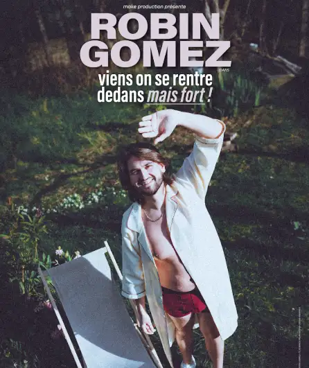 Affiche  spectacle : Viens on se rentre dedans, mais fort !