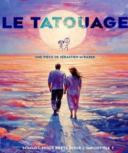 Affiche  spectacle : Le tatouage