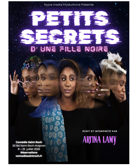 Affiche du spectacle Petits secrets d'une fille noire
