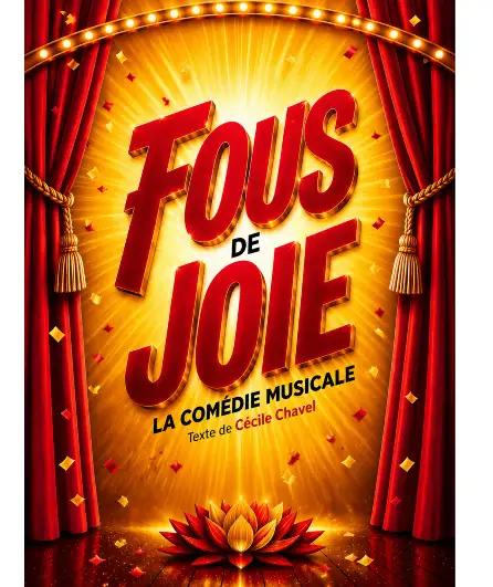 Affiche  spectacle : Fous de Joie