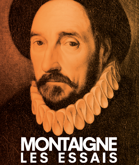 Affiche du spectacle Montaigne les essais