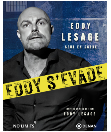 Affiche du spectacle Eddy s'évade