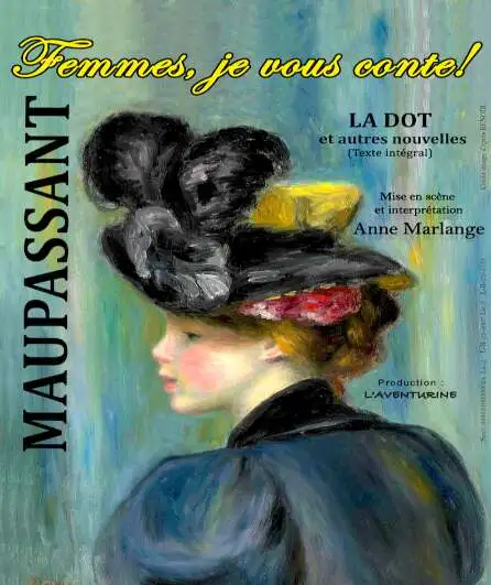 Affiche  spectacle : Maupassant : Femmes, je vous conte !