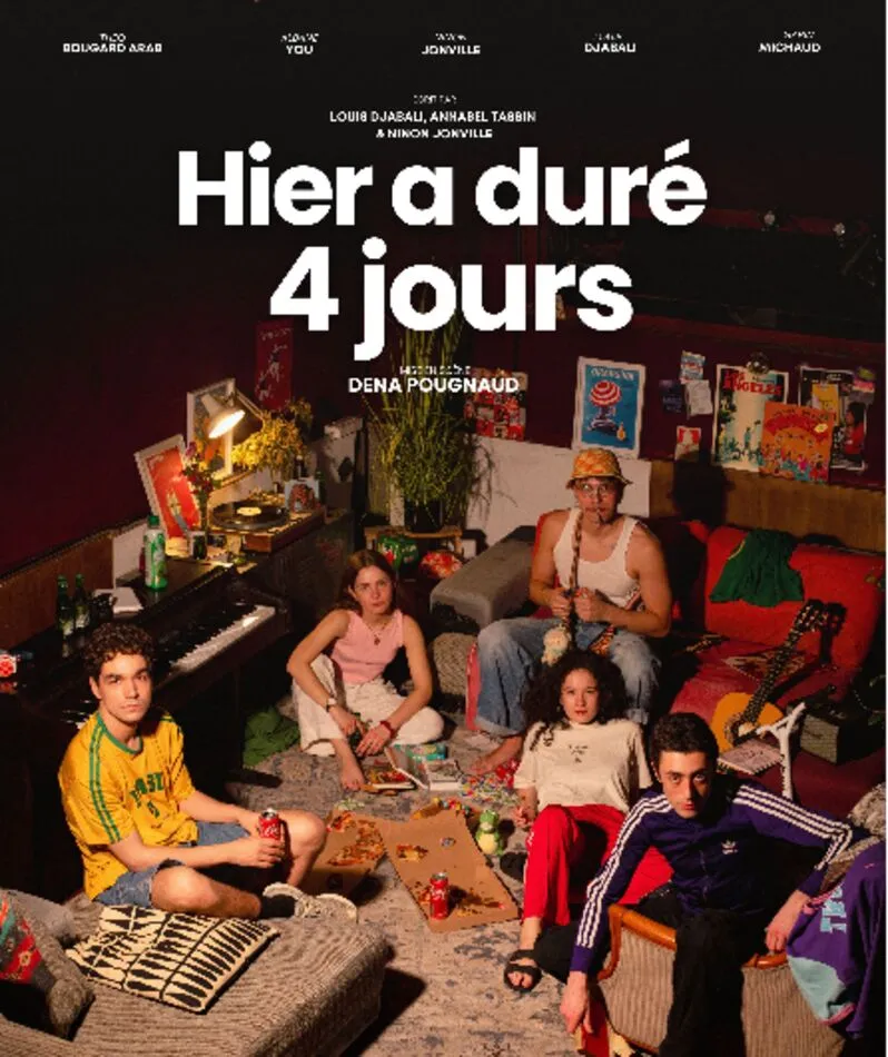 Affiche  spectacle : Hier a duré 4 jours