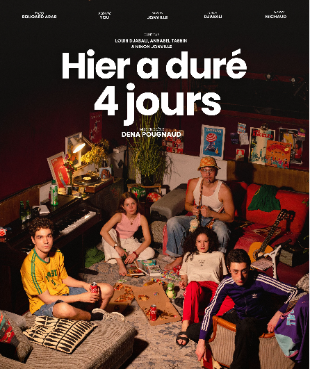 Affiche du spectacle Hier a duré 4 jours