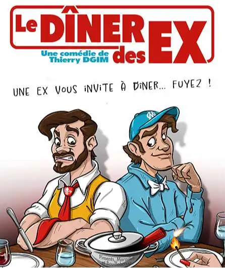 Affiche  spectacle : Le Dîner des Ex