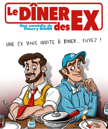 Affiche du spectacle Le Dîner des Ex