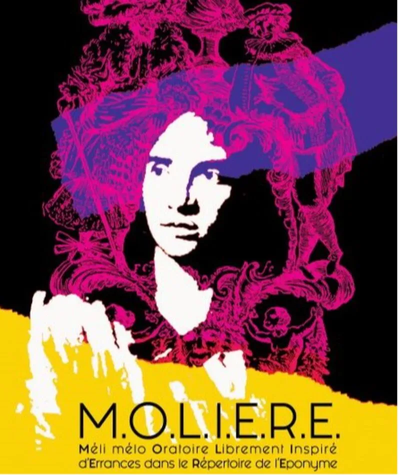 Affiche  spectacle : M.O.L.I.E.R.E.