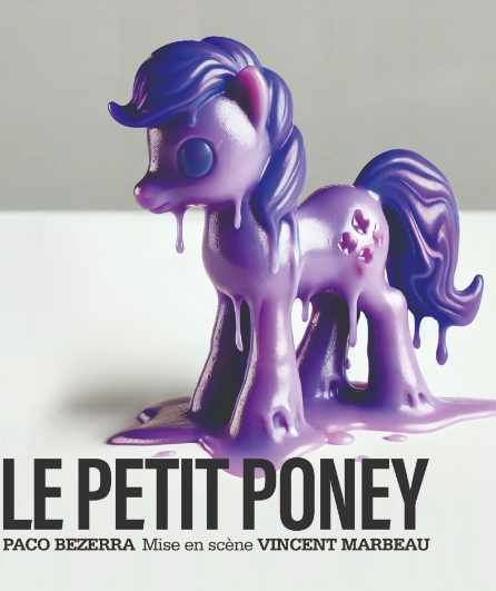 Affiche du spectacle Le petit poney