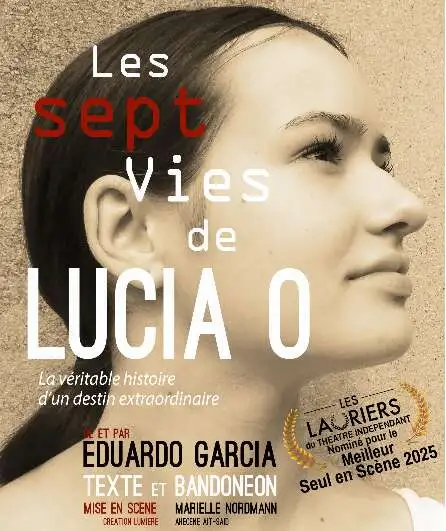 Affiche  spectacle : Les Sept Vies de Lucia O.