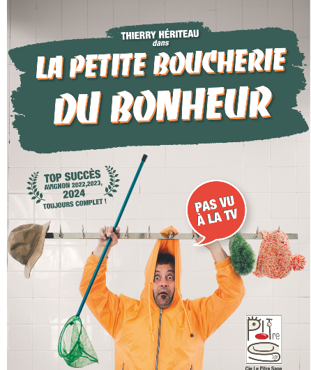 Affiche du spectacle La Petite boucherie du Bonheur