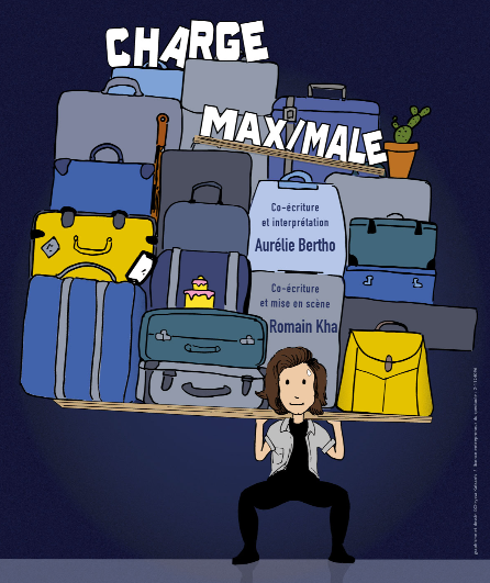 Affiche du spectacle Charge maximale