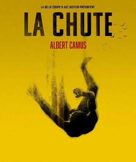 Affiche  spectacle : La Chute