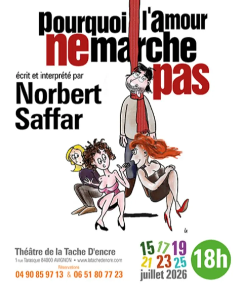 Affiche  spectacle : Pourquoi l'amour ne marche pas