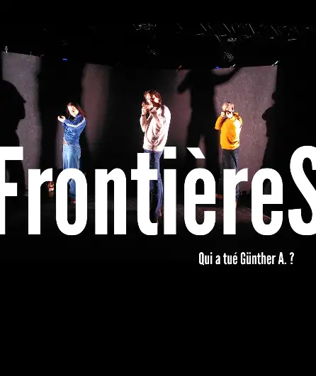 Affiche  spectacle : Frontières