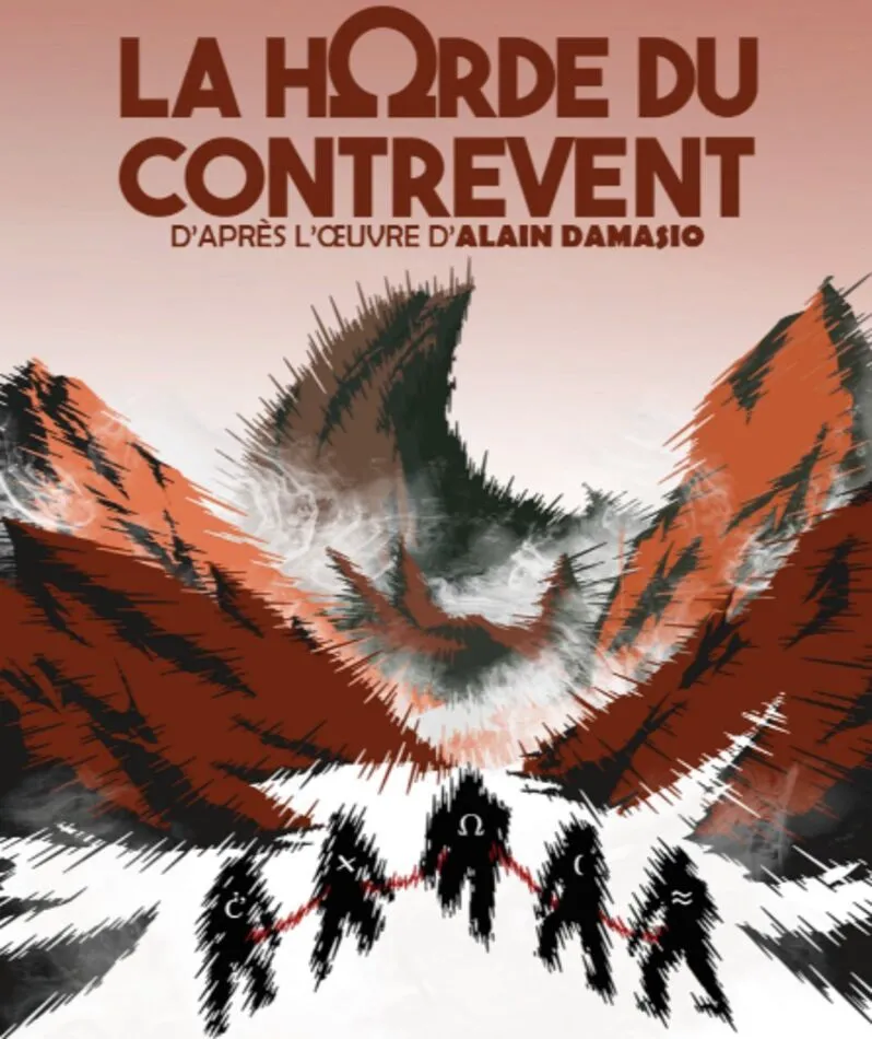 Affiche  spectacle : La Horde du Contrevent