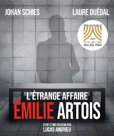 Affiche du spectacle L'Étrange Affaire Émilie Artois