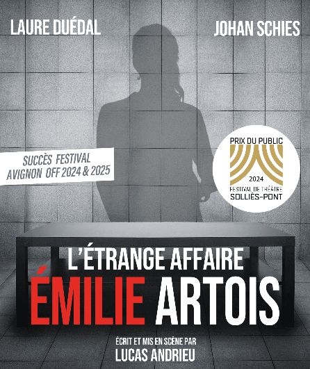 Affiche du spectacle L'Étrange Affaire Émilie Artois