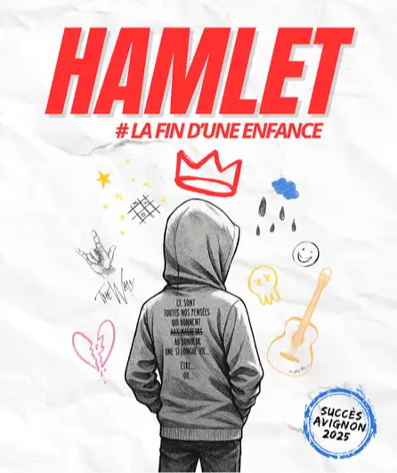 Affiche  spectacle : Hamlet, # la fin d'une enfance