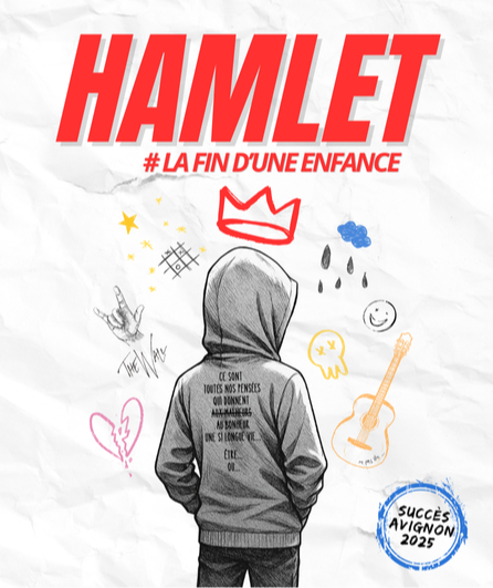 Affiche du spectacle Hamlet, # la fin d'une enfance