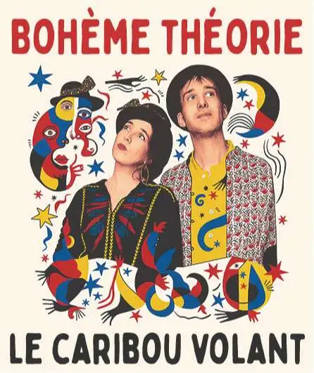 Affiche  spectacle : Le caribou volant - Bohème théorie
