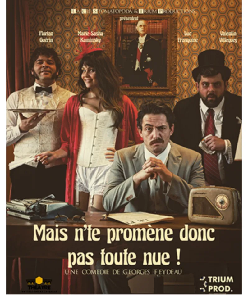 Affiche  spectacle : Mais n'te promène donc pas toute nue !