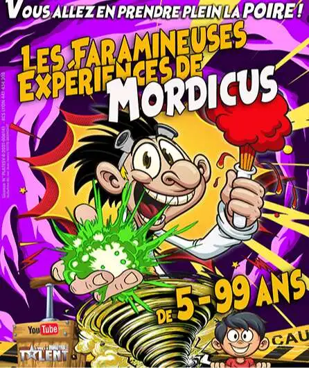 Affiche  spectacle : Les faramineuses expériences de Mordicus