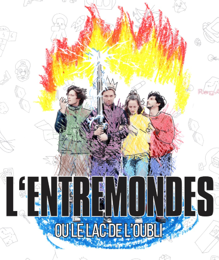 Affiche du spectacle L'Entremondes ou le lac de l'oubli
