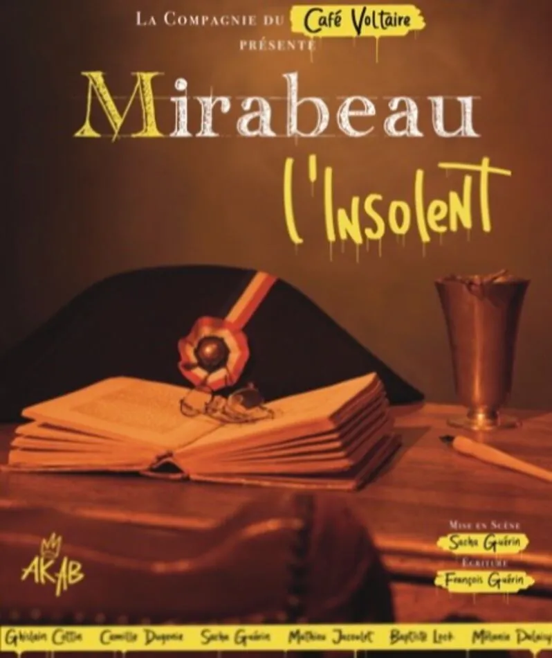 Affiche  spectacle : Mirabeau l'Insolent