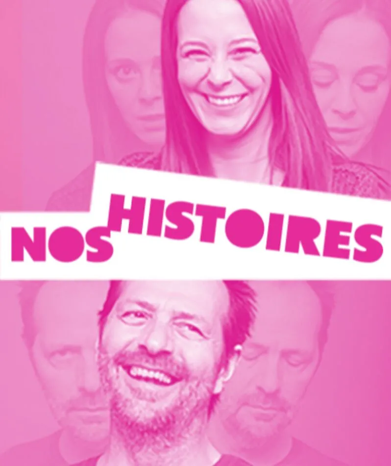 Affiche  spectacle : Nos Histoires