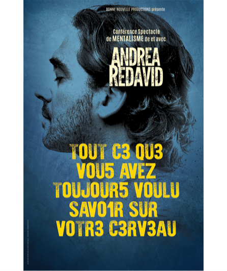 Affiche du spectacle Tout ce que vous avez toujours voulu savoir sur votre cerveau