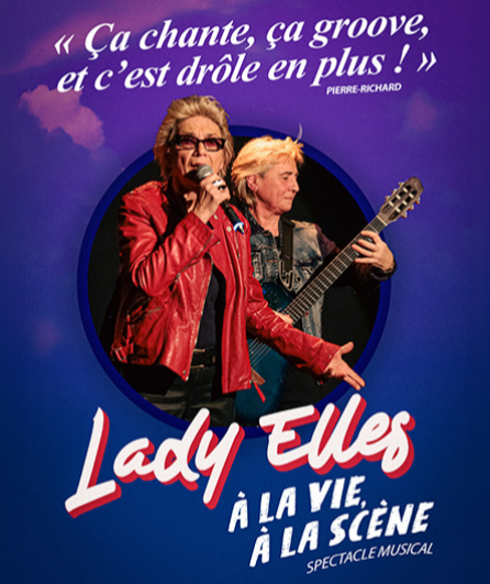 Affiche du spectacle A la vie, à la scène