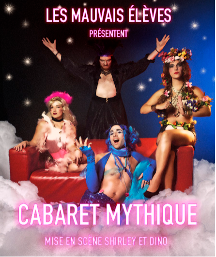 Affiche du spectacle Cabaret Mythique
