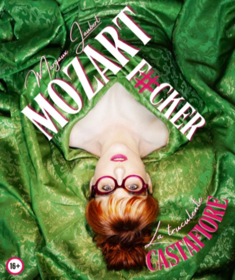 Affiche  spectacle : Mozart F#cker